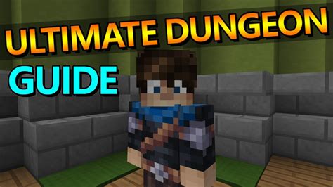 dungeonizing skyblock|Tutorial:Dungeon Ultimate Guide .
